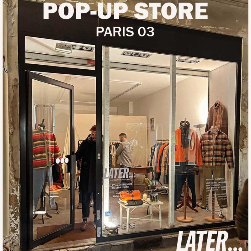 Pop Up Store LATER à paris du 1er au 17 décembre 2023